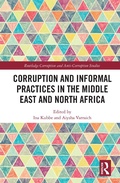 Cover: Corruption and Informal Practices in the Middle East and North Africa - Routledge