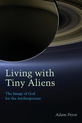 Cover: Living with Tiny Aliens - Fordham University Press