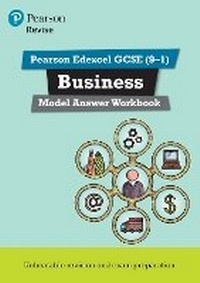 Abbildung von: Pearson REVISE Edexcel GCSE Business Model Answer Workbook - for 2026, 2027 exams - Pearson Education Limited
