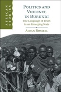 Cover: Politics and Violence in Burundi - Cambridge University Press