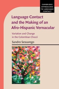 Abbildung von: Language Contact and the Making of an Afro-Hispanic Vernacular - Cambridge University Press
