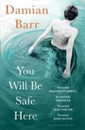 Cover: You Will Be Safe Here - Bloomsbury Publishing PLC