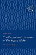 Cover: The Decentered Universe of Finnegans Wake - Johns Hopkins University Press