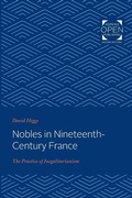 Cover: Nobles in Nineteenth-Century France - Johns Hopkins University Press