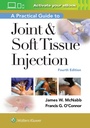 Cover: A Practical Guide to Joint & Soft Tissue Injection - WOLTERS KLUWER HEALTH