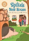 Cover: Reading Champion: Spike's New House - Franklin Watts Ltd