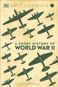 Cover: A Short History of World War II - Dorling Kindersley