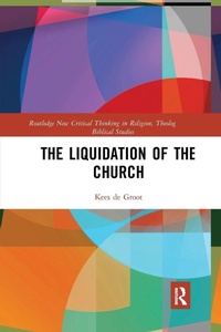 Enlarge image Cover: The Liquidation of the Church - Routledge