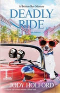 Cover: Deadly Ride - Kensington Publishing