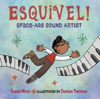 Enlarge image Cover: Esquivel! - Charlesbridge Publishing,U.S.