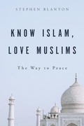 Cover: Love Muslims, Know Islam - Credo House Publishers