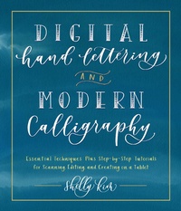 Abbildung von: Digital Hand Lettering and Modern Calligraphy - Quarry Books