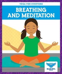 Abbildung von: Breathing and Meditation - Blue Owl Books