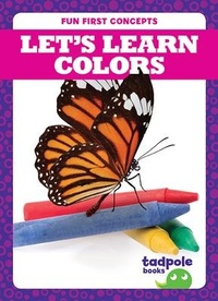 Enlarge image Cover: Let's Learn Colors - Tadpole Books