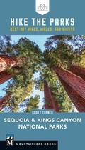Cover: Hike the Parks Sequoia-Kings Canyon National Parks - Mountaineers Books