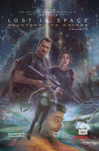Abbildung von: Lost in Space: Countdown to Danger Vol 3 - Legendary Comics