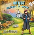 Cover: Artist Without a Brush - Romeo Hotel Publishing, LLC