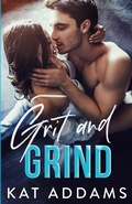 Cover: Grit and Grind - Kat Addams