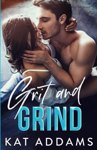 Enlarge image Cover: Grit and Grind - Kat Addams