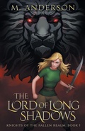 Cover: The Lord of Long Shadows - M. Anderson Books