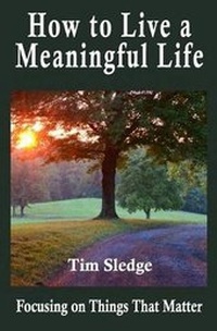 Enlarge image Cover: How to Live a Meaningful Life - Insighting Growth Publications Inc.