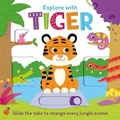 Cover: Explore with Tiger - Igloo Books Ltd