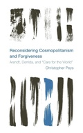 Cover: Reconsidering Cosmopolitanism and Forgiveness - Rowman & Littlefield International