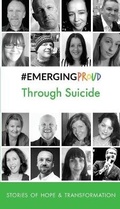 Cover: #EMERGINGPROUD Through Suicide - EMERGING PROUD PRESS