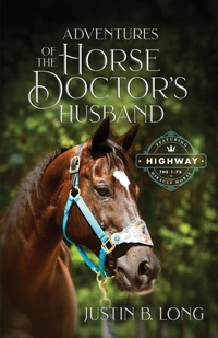 Abbildung von: Adventures of the Horse Doctor's Husband - Springhill Media