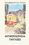 Cover: Anthroposophical Fantasies - Rudolf Steiner Publications