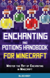 Abbildung von: Enchanting and Potions Handbook for Minecraft - Computer Game Books