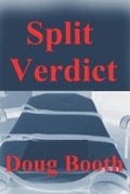 Cover: Split Verdict - Doug Booth