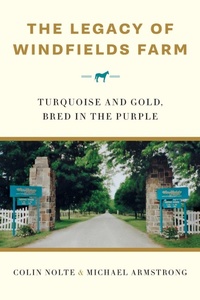 Abbildung von: The Legacy of Windfields Farm - Barius Books