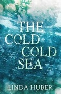 Cover: The Cold Cold Sea - Fabrian Books