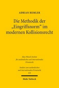 Bild: Die Methodik der "Eingriffsnorm" im modernen Kollisionsrecht - Mohr Siebeck