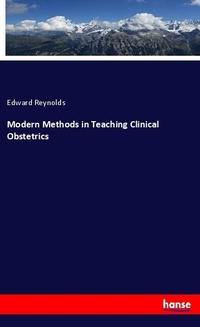 Enlarge image Cover: Modern Methods in Teaching Clinical Obstetrics - Hansebooks