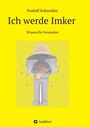 Cover: Ich werde Imker - tredition