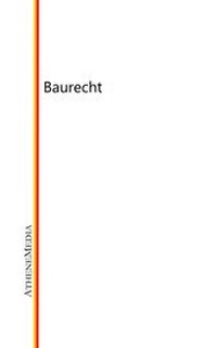 Abbildung von: Baurecht - AtheneMediaRECHT