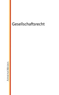 Cover: Gesellschaftsrecht - AtheneMediaRECHT