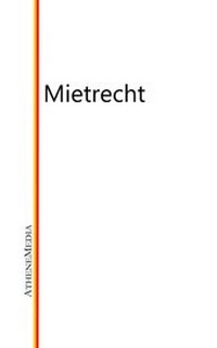 Abbildung von: Mietrecht - AtheneMediaRECHT