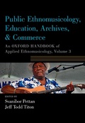 Cover: Public Ethnomusicology, Education, Archives, & Commerce - OUP eBook
