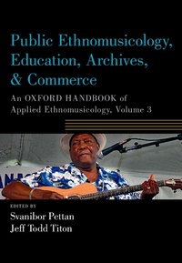 Abbildung von: Public Ethnomusicology, Education, Archives, & Commerce - OUP eBook