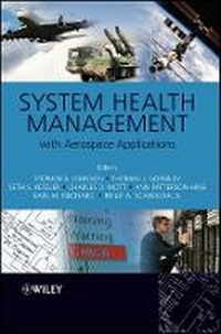 Enlarge image Cover: System Health Management - with Aerospace Applications - Wiley