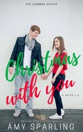 Cover: Christmas With You (The Summer Series, #5) - Amy Sparling