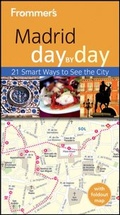 Cover: Frommer's Madrid Day By Day - Wiley