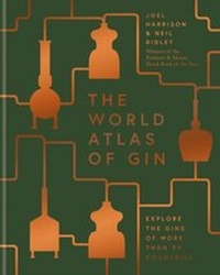 Abbildung von: The World Atlas of Gin - MITCHELL BEAZLEY