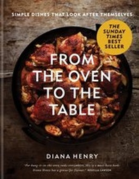 Abbildung von: From the Oven to the Table - MITCHELL BEAZLEY