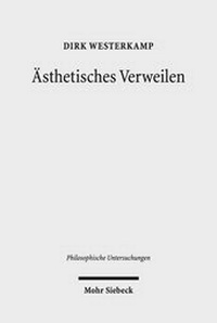 Abbildung von: AEsthetisches Verweilen - Mohr Siebeck
