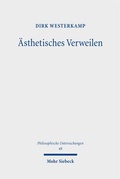 Cover: &Auml;sthetisches Verweilen - Mohr Siebeck