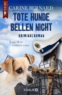 Abbildung von: Tote Hunde bellen nicht - Knaur